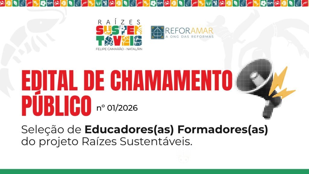 ReforAMAR abre chamamento público de seleção simplificada de educadores para atuarem em Felipe Camarão