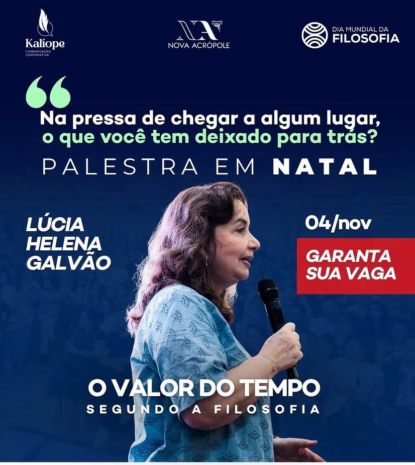 Filósofa Lúcia Helena Galvão fará palestra sobre o valor do tempo em Natal